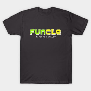 Funcle T-Shirt